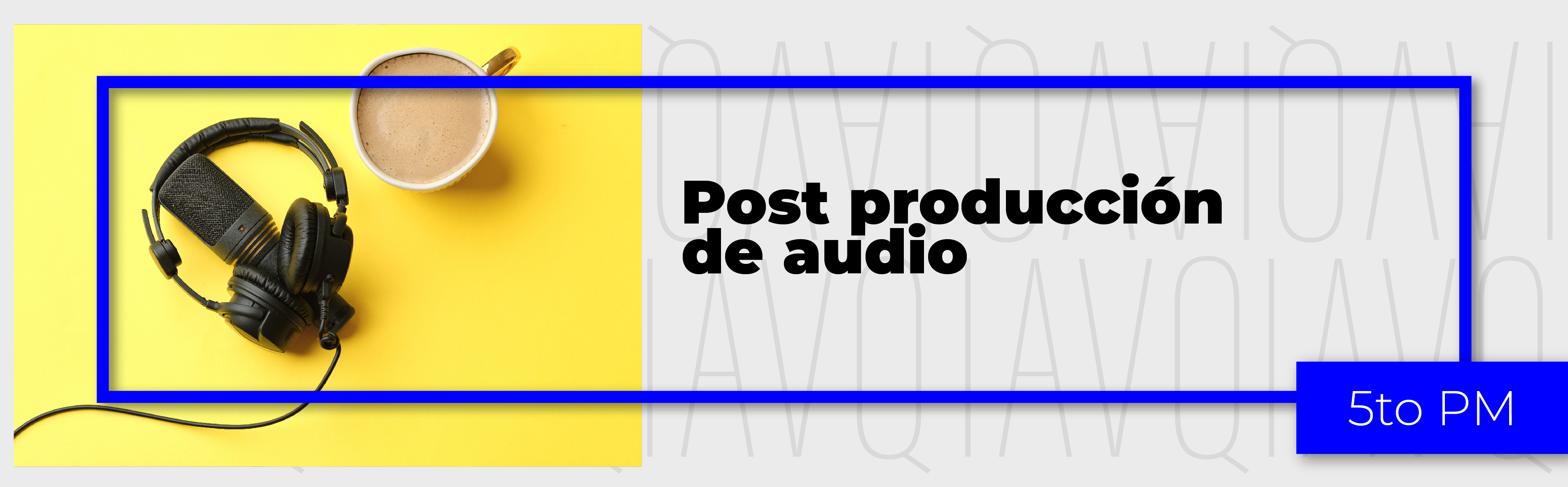 PA_24-24_PM_S_5_Post-Produccion_de_Audio
