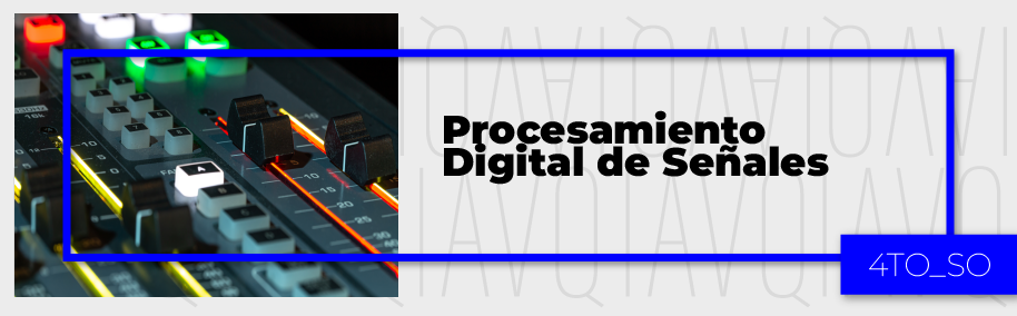 PA_24-24_SO_S_4_Procesamiento_Digital_de_Senales