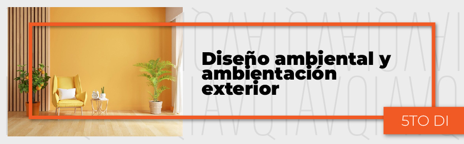 PA_24-25_DI_H_Diseno_ambiental_y_ambientacin_exterior