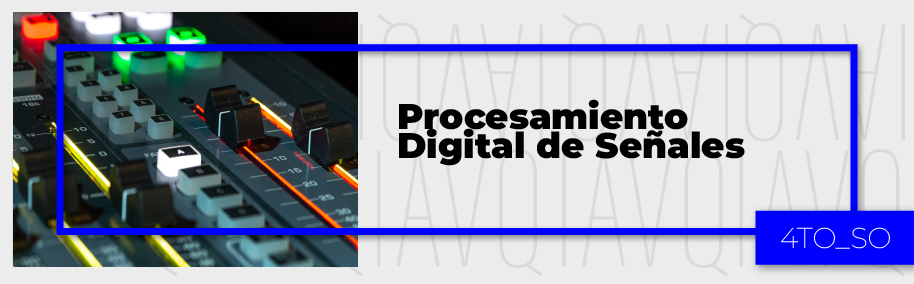 PA_24-25_SO_H_Procesamiento_Digital_de_Senales