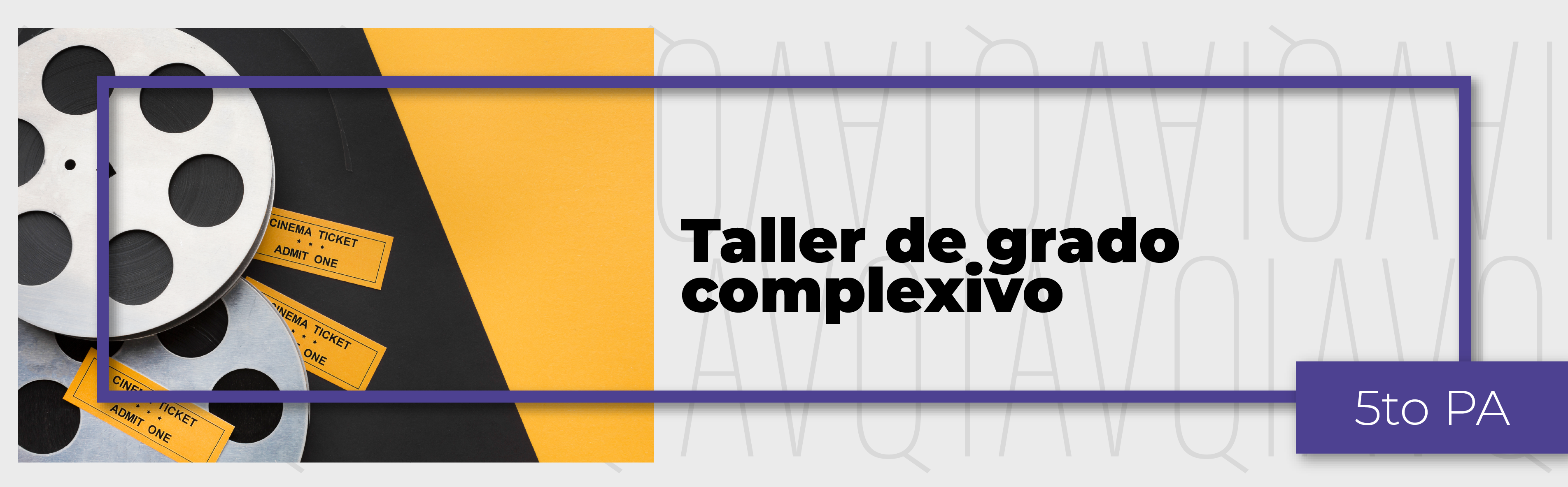 PA_24-25_CINE_P_TALLER_DE_GRADO_COMPLEXIVO