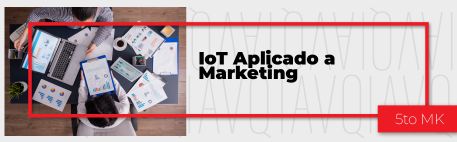 PA_24-25_MKT_O_IoT Aplicado_a_Marketing_MO