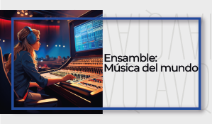 ENSAMBLE_INSTRUMENTAL_MUSICA_DEL_MUNDO_PMP04_PA_2025