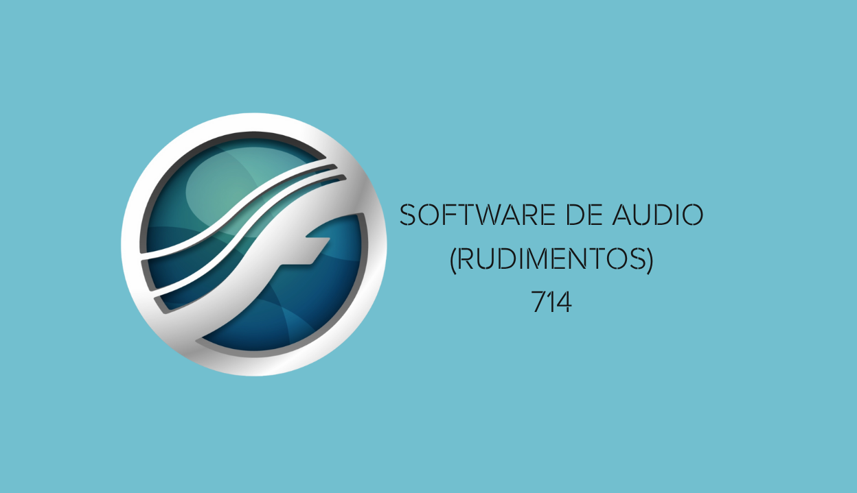 SOFTWARE DE AUDIO (RUDIMENTOS) - [IM-PM-AM-SAU103-714] - [714]